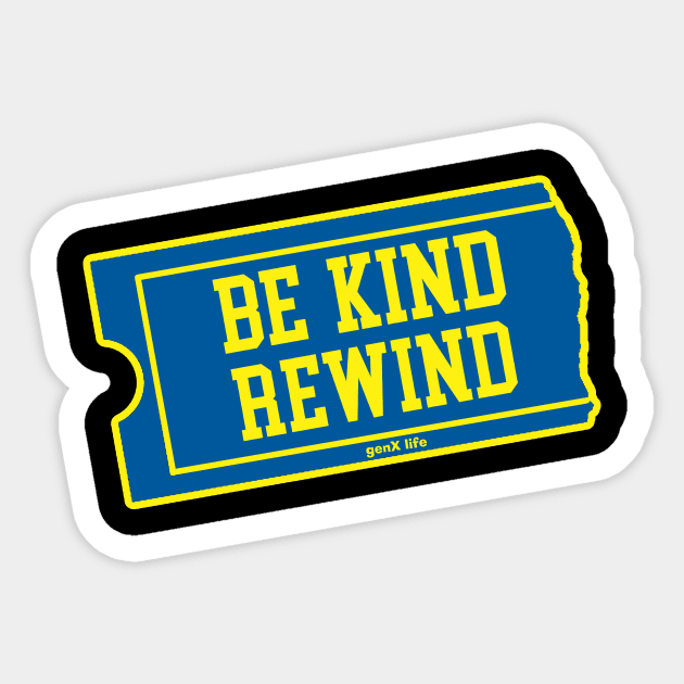 Be Kind Rewind Sticker by genX life